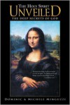 The Holy Spirit Unveiled: The Deep Secrets of God - Dominic Minguzzi