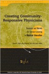 Creating Community-Responsive Physicians: Concepts and Models for Service-Learning in Medical Education - Sarena D. Seifer, Sarena D. Seifer