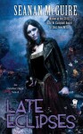 Late Eclipses (October Daye #4) - Seanan McGuire