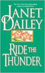 Ride the Thunder - Janet Dailey