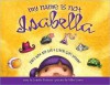 My Name Is Not Isabella: Just How Big Can a Little Girl Dream? (nook kids read to me ) - Jennifer Fosberry, Mike Litwin