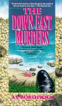 The Down-East Murders - J.S. Borthwick