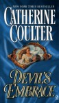 Devil's Embrace (Devil's Duology) - Catherine Coulter