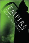 Empire (Zombie Novels) - David Dunwoody