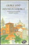 Winter in Majorca - George Sand