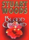 Blood Orchid - Stuart Woods