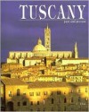 Tuscany: Past and Present - Costanza Poli