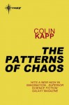 The Patterns of Chaos - Colin Kapp