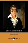 Jane: A Social Incident (Dodo Press) - Marie Corelli