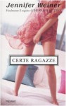 Certe ragazze - Jennifer Weiner, Marta Salaroli