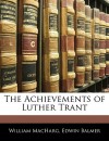 The Achievements of Luther Trant - William MacHarg, Edwin Balmer