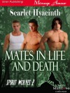 Mates in Life and Death - Scarlet Hyacinth