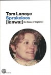 Sprakeloos (De Wase trilogie, #3) - Tom Lanoye