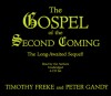 The Gospel of the Second Coming - Timothy Freke, Peter Gandy