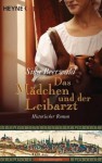 Das Mädchen und der Leibarzt - Sina Beerwald