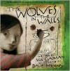 The Wolves in the Walls - Dave McKean, Neil Gaiman