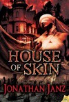 House of Skin - Jonathan Janz