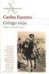 Gringo Viejo - Carlos Fuentes, Luis Rafail Sánchez