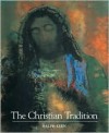 The Christian Tradition - Ralph Keen