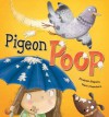 Pigeon Poop - Elizabeth Baguley