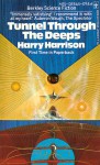 Tunnel Through the Deeps - Harry Harrison