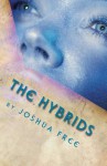 The Hybrids - Joshua Free