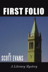 First Folio: A Literary Mystery - Scott Evans