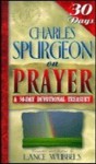 Charles Spurgeon on Prayer - Lance Wubbels