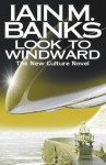 Look To Windward - Iain M. Banks