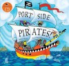 Port Side Pirates! [With CD] - Oscar Seaworthy, Debbie Harter