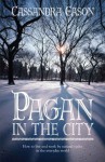 Pagan in the City - Cassandra Eason