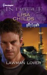 Mills & Boon : Lawman Lover (Outlaws) - Lisa Childs