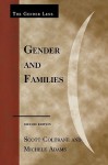 Gender and Families - Scott Coltrane, Michelle Adams