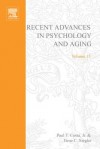 Recent Advances in Psychology and Aging - Paul Costa, Ilene C. Siegler