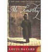 [ [ [ Mr. Timothy (Perennial) (P.S. (Paperback)) [ MR. TIMOTHY (PERENNIAL) (P.S. (PAPERBACK)) ] By Bayard, Louis ( Author )Oct-26-2004 Paperback - Louis Bayard