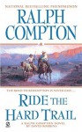 Ride the Hard Trail - David Robbins, Ralph Compton