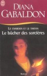 Le bûcher des sorcières - Diana Gabaldon, Philippe Safavi