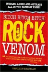 Rock Venom: Insults, Abuse And Outrage - Susan Black
