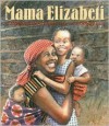 Mama Elizabeti - Stephanie Stuve-Bodeen, Christy Hale