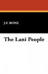 The Lani People - J.F. Bone