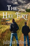 The Hay Fort - Judith Ann McDowell
