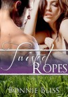 Twisted Ropes (Twisted Oz, #2) - Bonnie Bliss, Defy Gravity Designs