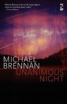 Unanimous Night - Michael Brennan