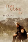 Time Gone By - Jan Suzukawa