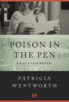 Poison in the Pen - Patricia Wentworth