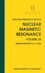Nuclear Magnetic Resonance: Volume 28 - Royal Society of Chemistry, Cynthia J Jameson, M Yamaguchi, Hiroyuki Fukui, Krystyna Kamienska-Trela, Royal Society of Chemistry