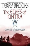 The Elves Of Cintra (Genesis Of Shannara) - Terry Brooks