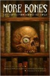 More Bones: Scary Stories from Around the World - Arielle North Olson, Howard Schwartz, E.M. Gist