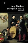 Early Modern European Society - Henry Kamen