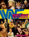 Main Event: WWE in the Raging 80s - Brian Shields